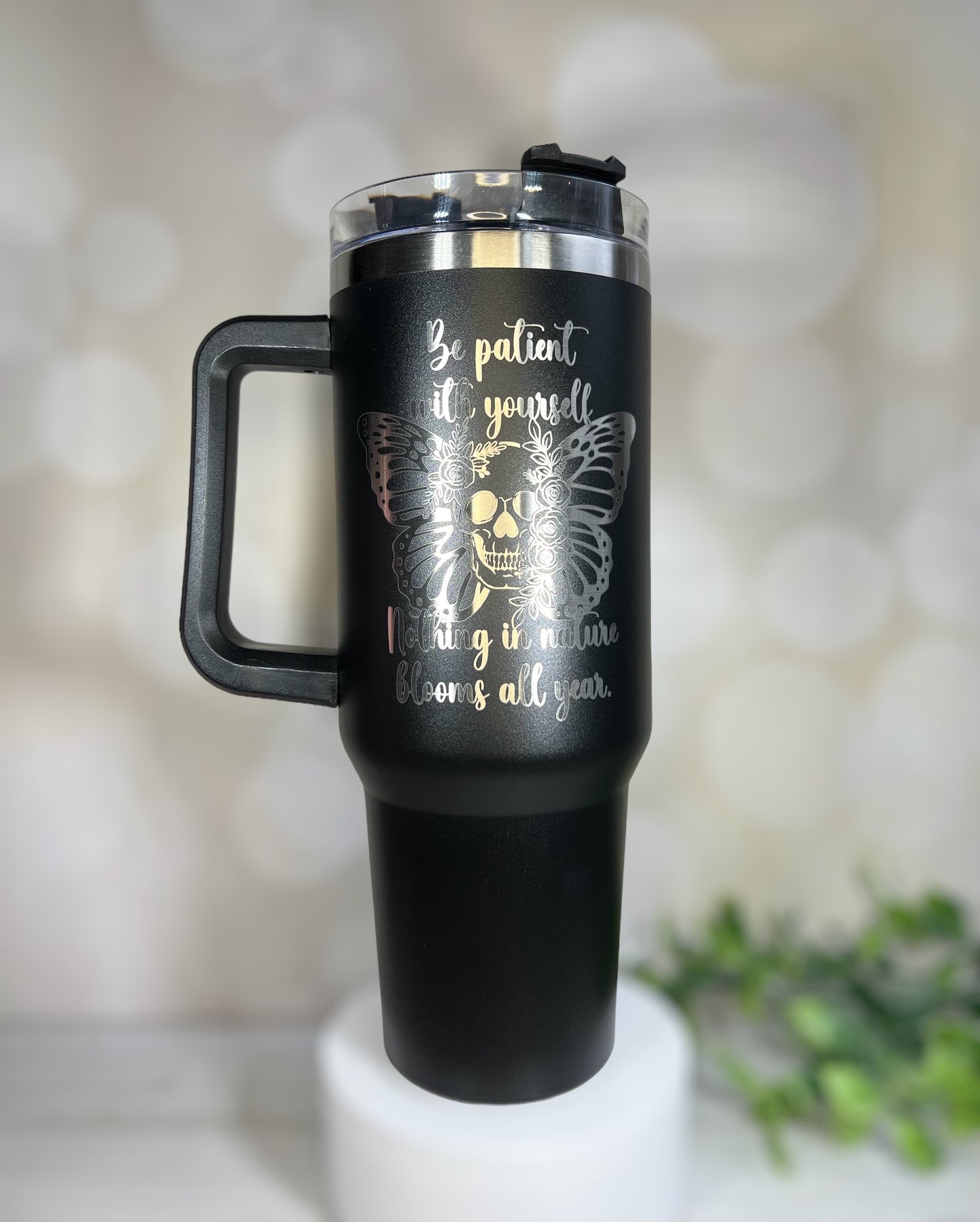 40 oz Black Be Patient With Yourself Skull Tumbler **Sale**